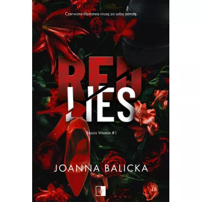 Red Lies. Bracia Weston. Tom 1 - Joanna Balicka