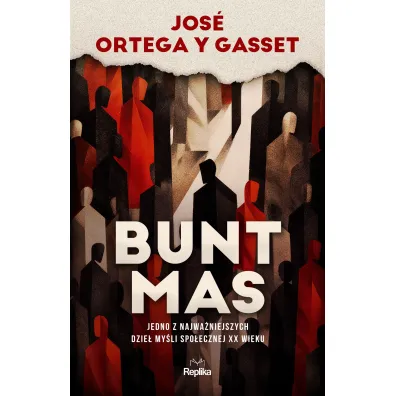 Bunt mas - Jose Ortega y Gasset