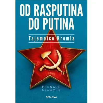 Od Rasputina do Putina - Bernard Lacomte
