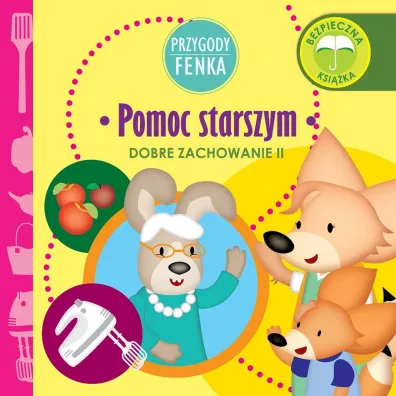 Przygody Fenka. Dobre zachowanie II. Pomoc starszym - Dominika  Ga�ka