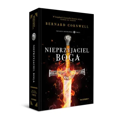 Nieprzyjaciel Boga. Trylogia arturia�ska. Tom 2