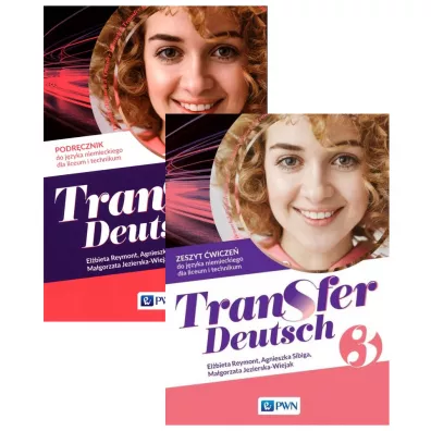 Transfer Deutsch 3. Podr�cznik i zeszyt �wicze� do j�zyka niemieckiego dla liceum i technikum - Agnieszka Sibiga, El�bieta Reymont, Ma�gorzata Jezierska-Wiejak