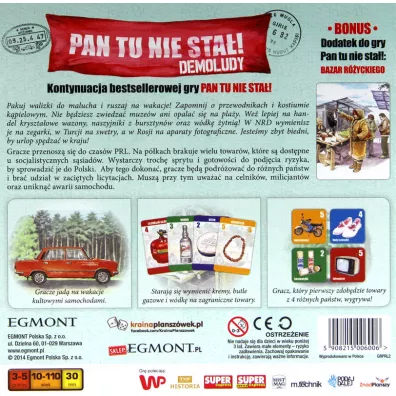 Pan tu nie sta�. Demoludy