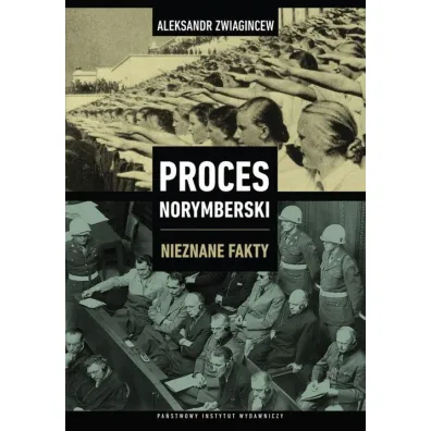 Proces Norymberski. Nieznane fakty (OT) - Zwiagincew Aleksandr