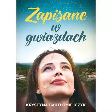 Zapisane w gwiazdach - Krystyna Bart�omiejczyk
