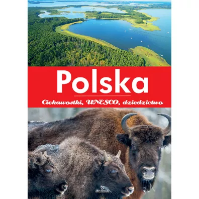 Polska ciekawostki, UNESCO, dziedzictwo - Joanna Wilder