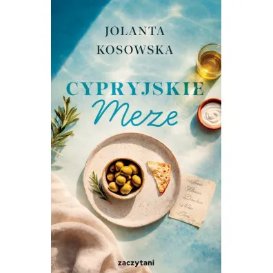 Cypryjskie meze - Jolanta Kosowska