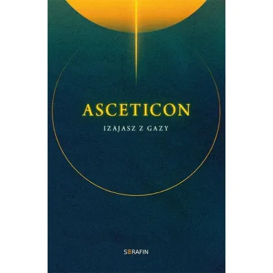 Asceticon - Izajasz z Gazy