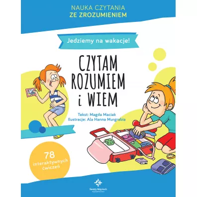 Jedziemy na wakacje. Czytam, rozumiem i wiem - Ala Hanna Murgrabia, Magda  Maciak