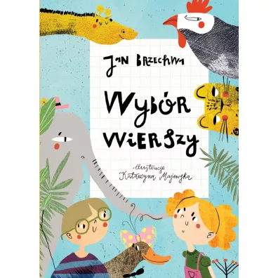 Wyb�r wierszy - Jan Brzechwa