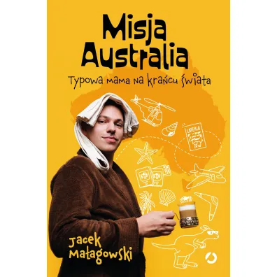Misja Australia. Typowa mama na kra�cu �wiata