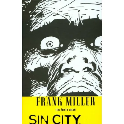 Ten ��ty dra�. Sin City. Tom 4 - Frank Miller