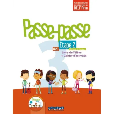 Passe-passe 3. Etape 2. Livre eleve + Cahier d'activites + CD mp3 A2.1 - Laurent Pozzana, Agnes  Gallezot