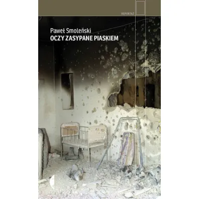Oczy zasypane piaskiem - Pawe� Smole�ski