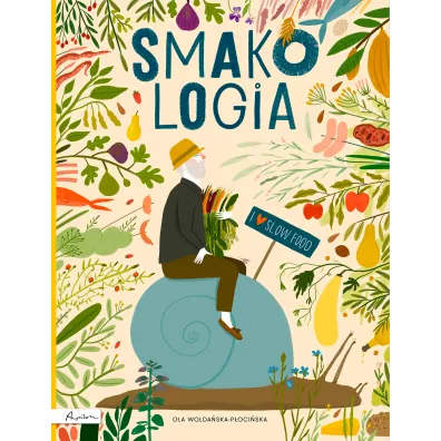 Smakologia - Ola  Woldaska-Pociska