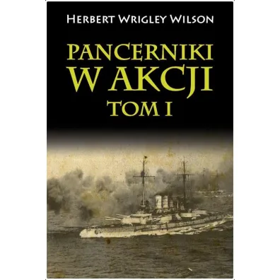 Pancerniki w akcji T.1 - Wilson Herbert Wrigley