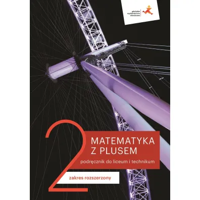 Matematyka z plusem 2. Podr�cznik do liceum i technikum. Zakres rozszerzony - Ma�gorzata Dobrowolska, Marcin Karpi�ski, Jacek Lech