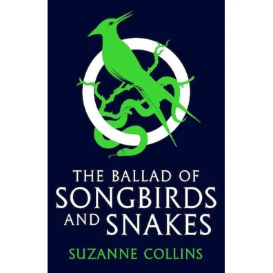 The Ballad of Songbirds and Snakes wer. angielska - Suzanne Collins