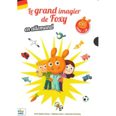 Grand imagier de Foxy en allemand ksi��ka + CD - Bonnefoy Alexandre, Cayrey Anne-Sophie, Husar Stephane