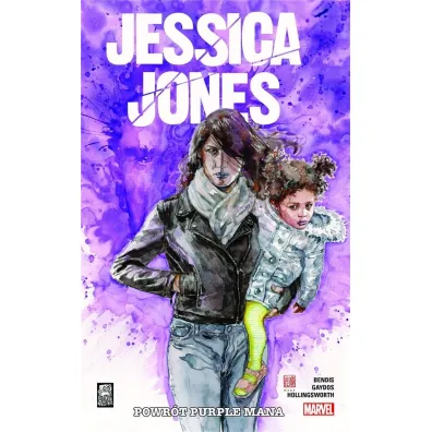 P�wrot Purple Mana. Jessica Jones. Tom 3 - Brian Michael Bendis