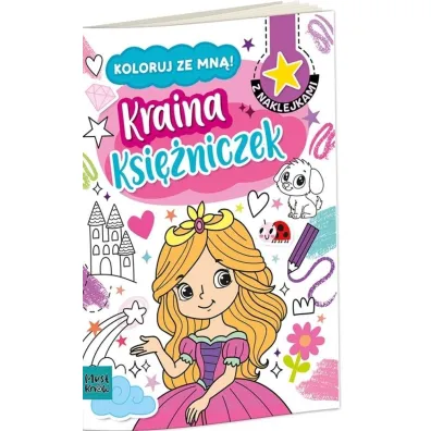 Kolorowanka a4 koloruj ze mn� - kraina ksi�niczek - Agnieszka Matz