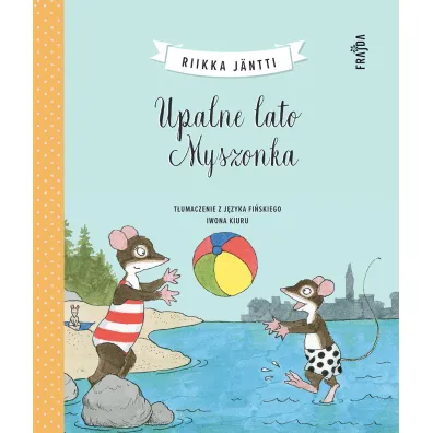 Upalne lato Myszonka - Riikka J�ntti