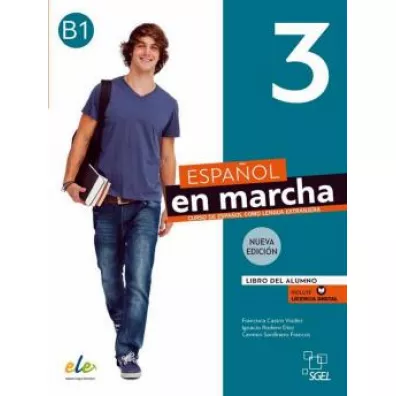 Espanol en marcha. Nueva edicion 3. Libro del alumno - Carmen Sardinero Francos, Francisca Castro Viudez, Ignacio Rodero Diez, Pilar Diaz Ballesteros