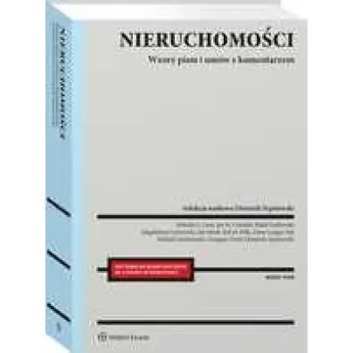 Nieruchomo�ci. Wzory pism i um�w z komentarzem