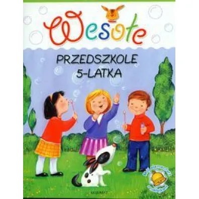 Weso�e przedszkole 5-latka - Agnieszka Bator