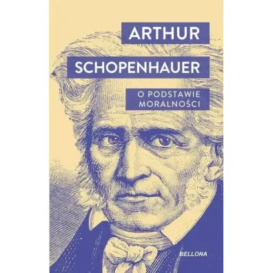 O podstawie moralno�ci - Arthur Schopenhauer