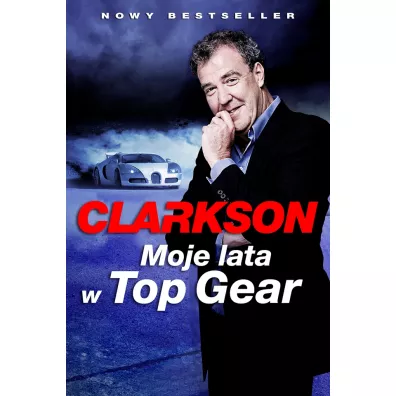 Moje lata w Top Gear - Jeremy Clarkson