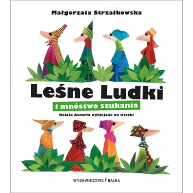 Le�ne ludki i mn�stwo szukania - Ma�gorzata Strza�kowska