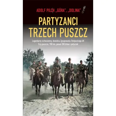 Partyzanci trzech Puszcz - Adolf Pilch