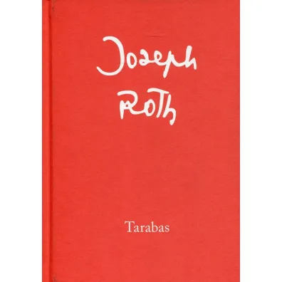 Tarabas go�� na tej ziemi - Joseph Roth