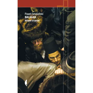 Balagan. Alfabet izraelski - Pawe� Smole�ski