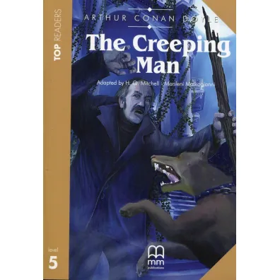 The Creeping Man. Level 5 + CD - Artur Conan Doyle