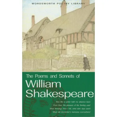 The Poems and Sonnets of William Shakespeare. Wordsworth Poetry Library wer. angielska - William Shakespeare