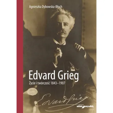 Edvard Grieg - Agnieszka Dybowska-B�och
