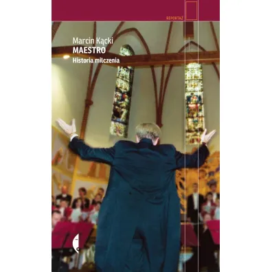 Maestro. Historia milczenia - Marcin K�cki