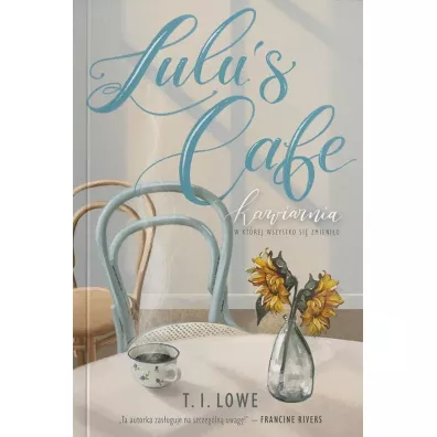 Lulu's Cafe - T. I. Lowe