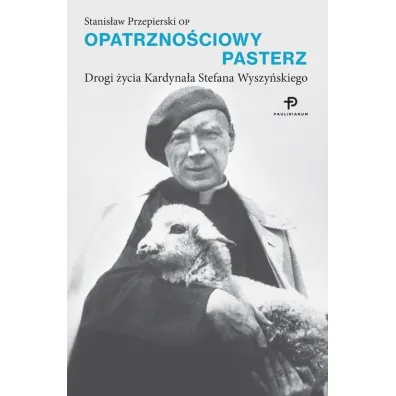 Opatrzno�ciowy pasterz - Stanis�aw Przepierski