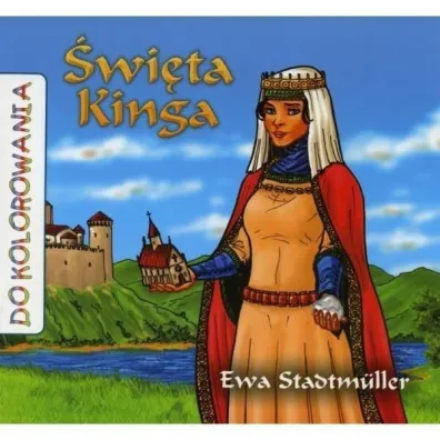 �w. Kinga - kolorowanka - Ewa Stadtmuller, �ukasz Zabdyr