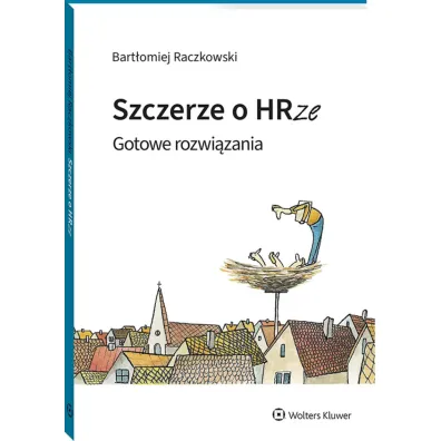 Szczerze o HRze. Gotowe rozwi�zania