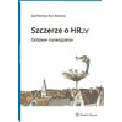 Szczerze o HRze. Gotowe rozwi�zania
