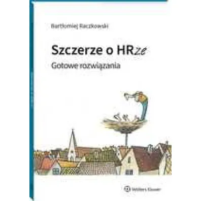 Szczerze o HRze. Gotowe rozwi�zania