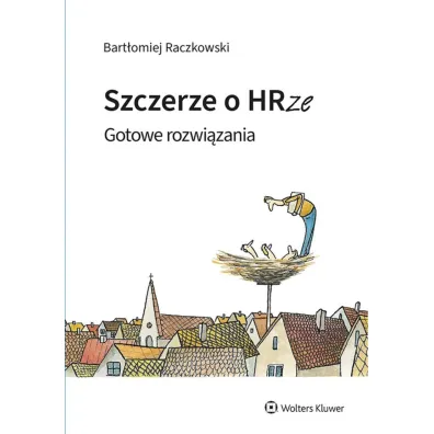 Szczerze o HRze. Gotowe rozwi�zania
