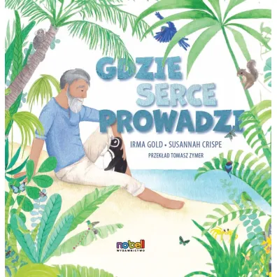 Gdzie serce prowadzi