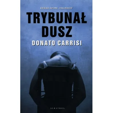 Trybuna� Dusz - Donato Carrisi