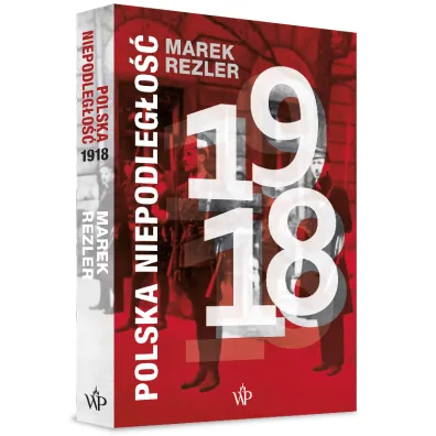 Polska niepodleg�o�� 1918 - Marek Rezler