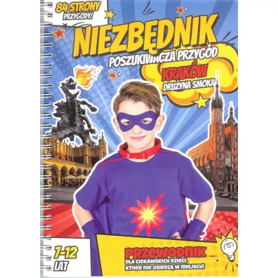 Niezbdnik poszukiwacza przygd KRAKW - Micha Dudek, Ola Dudek, Tomek Dudek